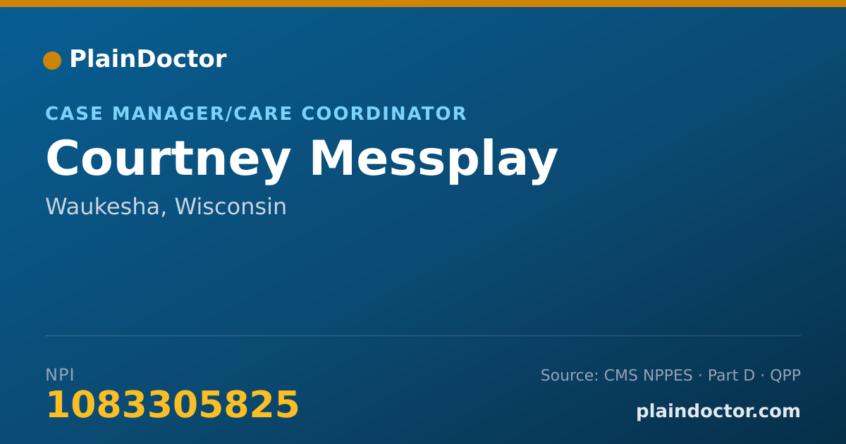 Shareable card for Courtney Messplay - Case Manager/Care Coordinator, Waukesha, WI