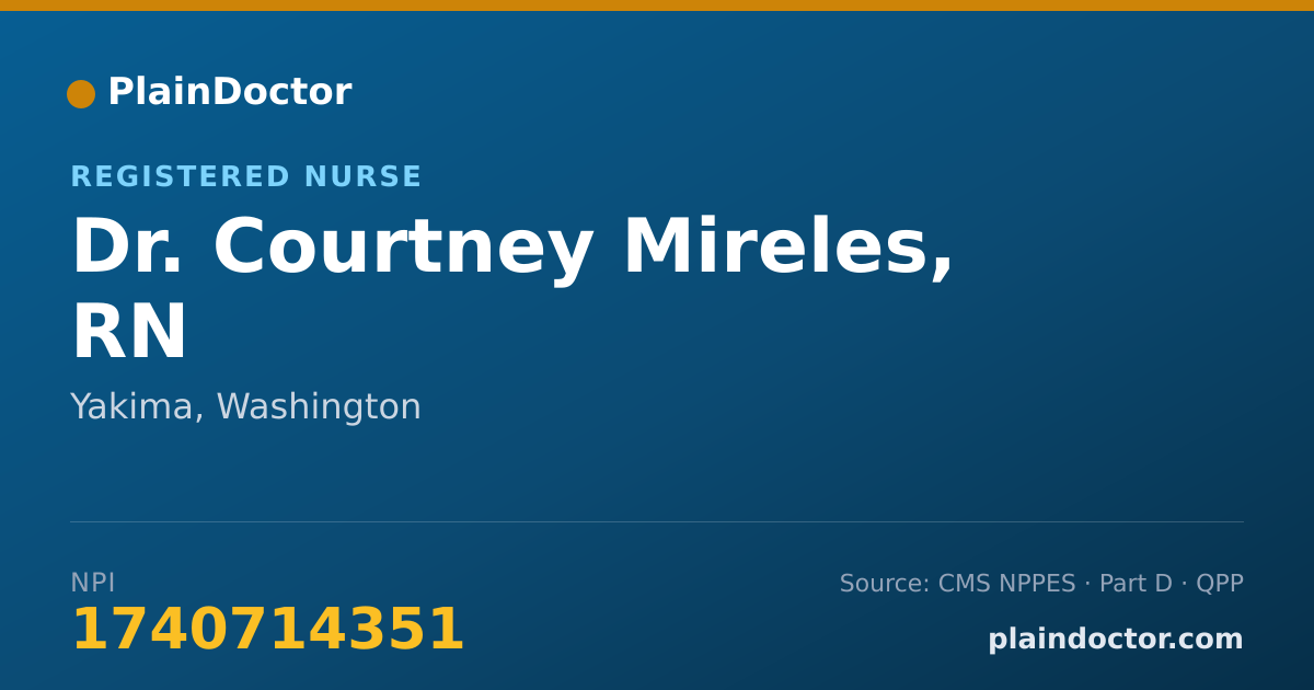Shareable card for Courtney Mireles, RN - Registered Nurse, Yakima, WA