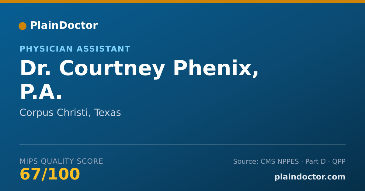 Shareable card for Courtney Phenix, P.A. - Physician Assistant, Corpus Christi, TX
