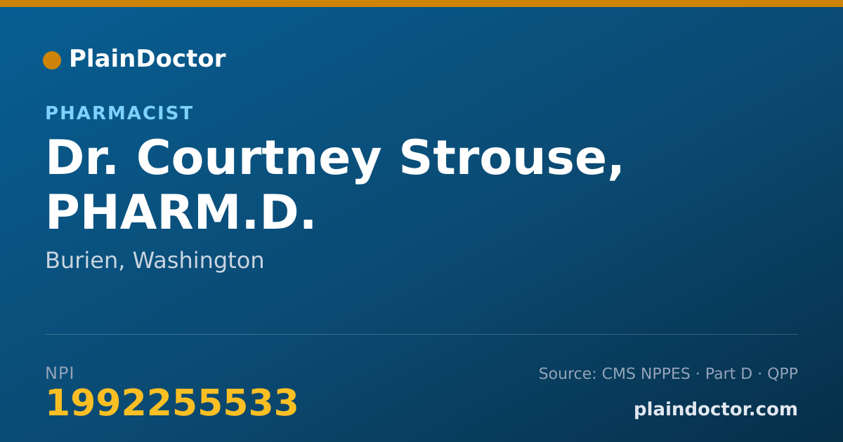 Shareable card for Courtney Strouse, PHARM.D. - Pharmacist, Burien, WA