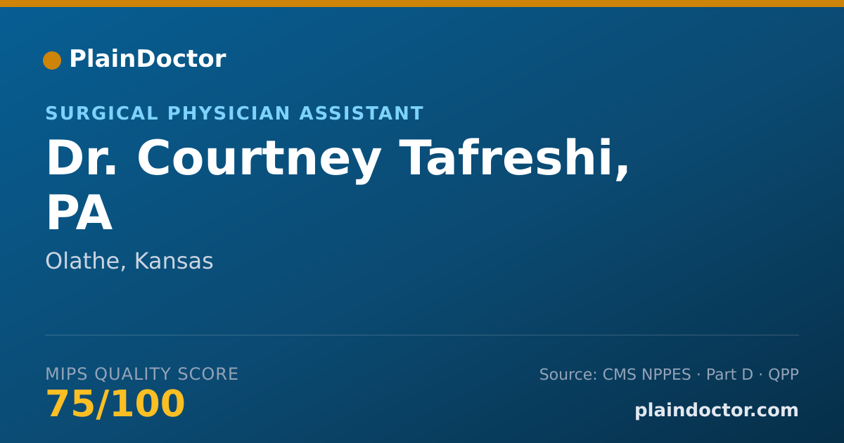 Shareable card for Courtney Tafreshi, PA - Surgical Physician Assistant, Olathe, KS