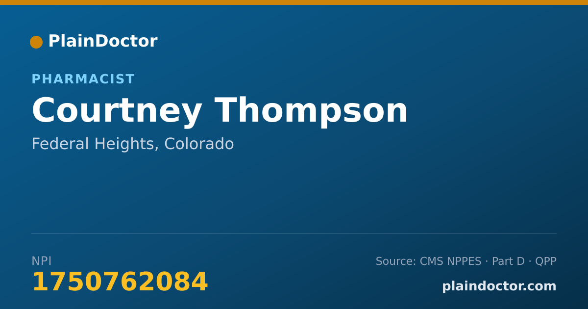 Shareable card for Courtney Thompson - Pharmacist, Federal Heights, CO