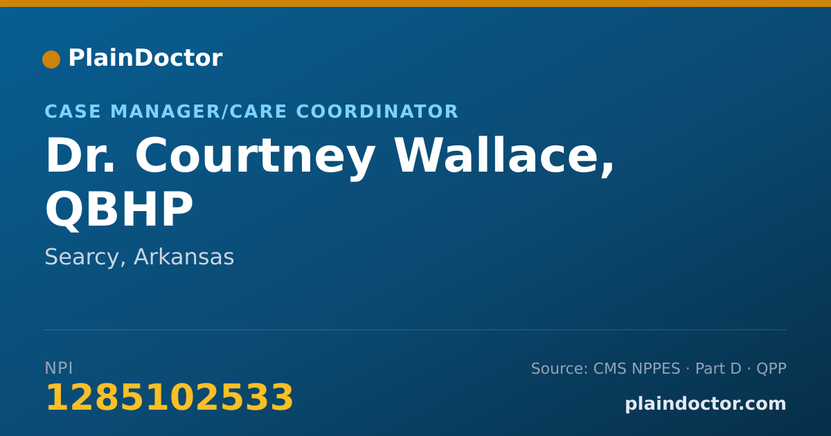 Shareable card for Courtney Wallace, QBHP - Case Manager/Care Coordinator, Searcy, AR