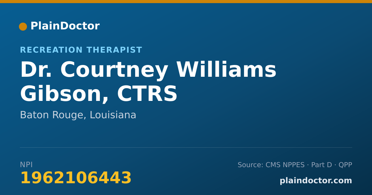 Shareable card for Courtney Williams Gibson, CTRS - Recreation Therapist, Baton Rouge, LA