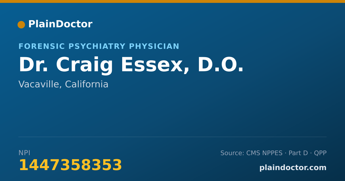 Shareable card for Craig Essex, D.O. - Forensic Psychiatry Physician, Vacaville, CA