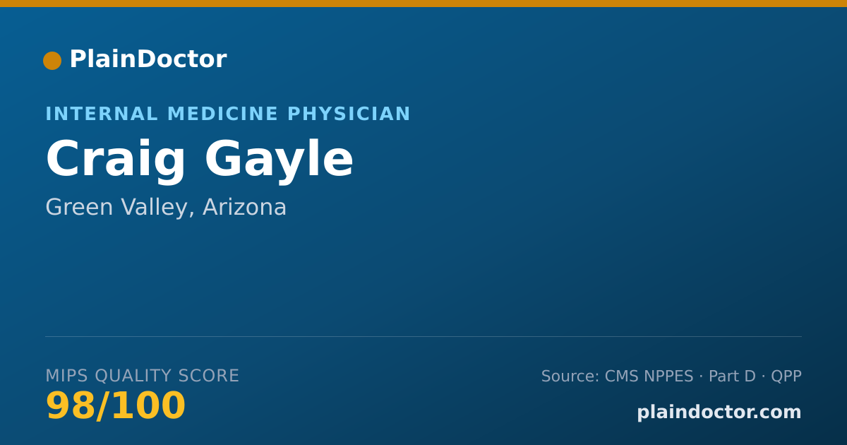 Shareable card for Craig Gayle - Internal Medicine Physician, Green Valley, AZ