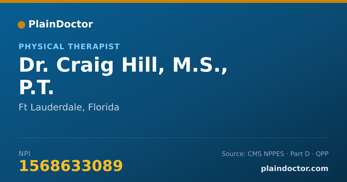 Shareable card for Craig Hill, M.S., P.T. - Physical Therapist, Ft Lauderdale, FL