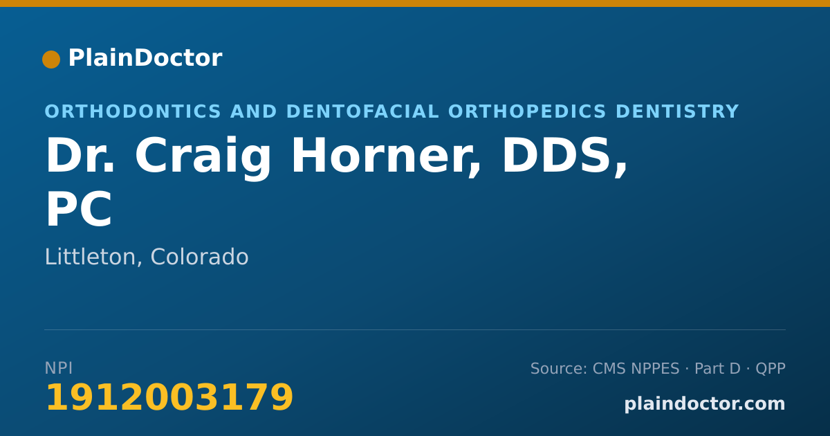 Shareable card for Craig Horner, DDS, PC - Orthodontics and Dentofacial Orthopedics Dentistry, Littleton, CO