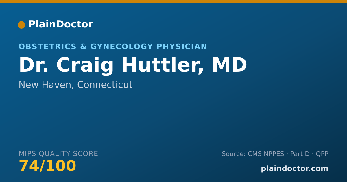 Shareable card for Craig Huttler, MD - Obstetrics & Gynecology Physician, New Haven, CT