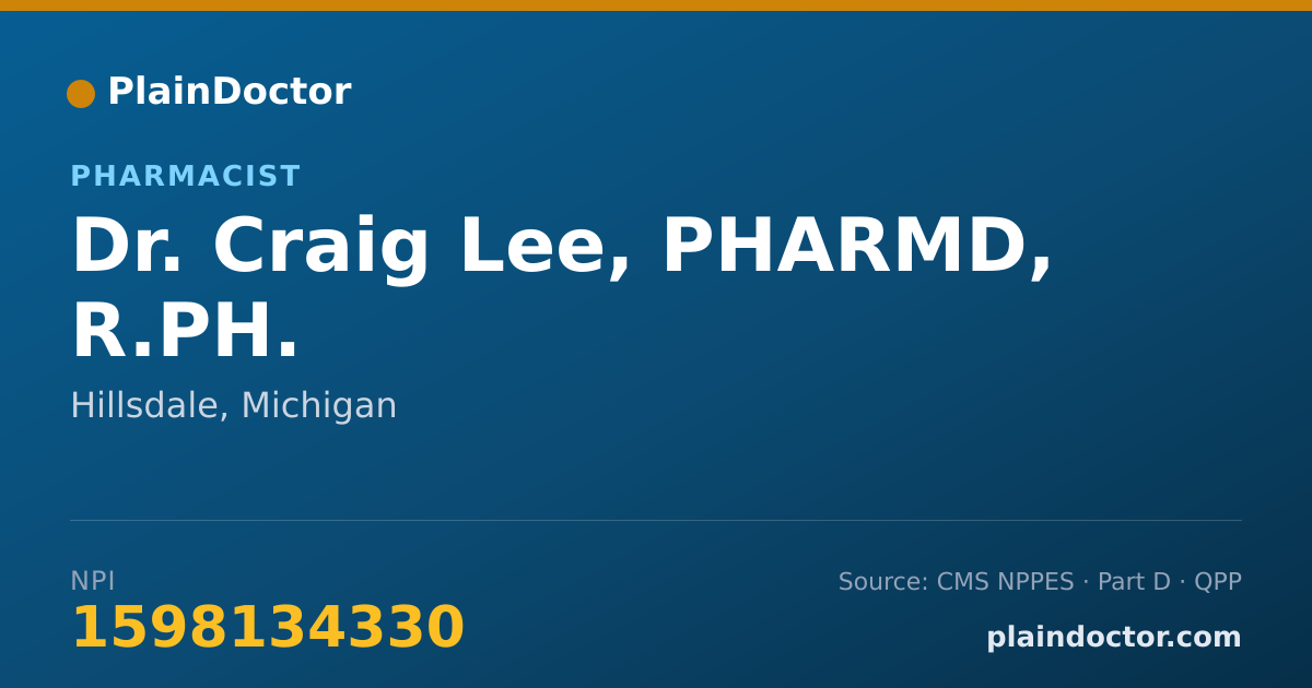Shareable card for Craig Lee, PHARMD, R.PH. - Pharmacist, Hillsdale, MI