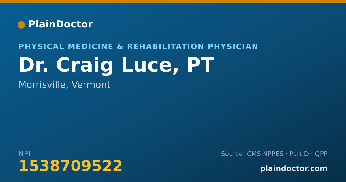 Shareable card for Craig Luce, PT - Physical Medicine & Rehabilitation Physician, Morrisville, VT