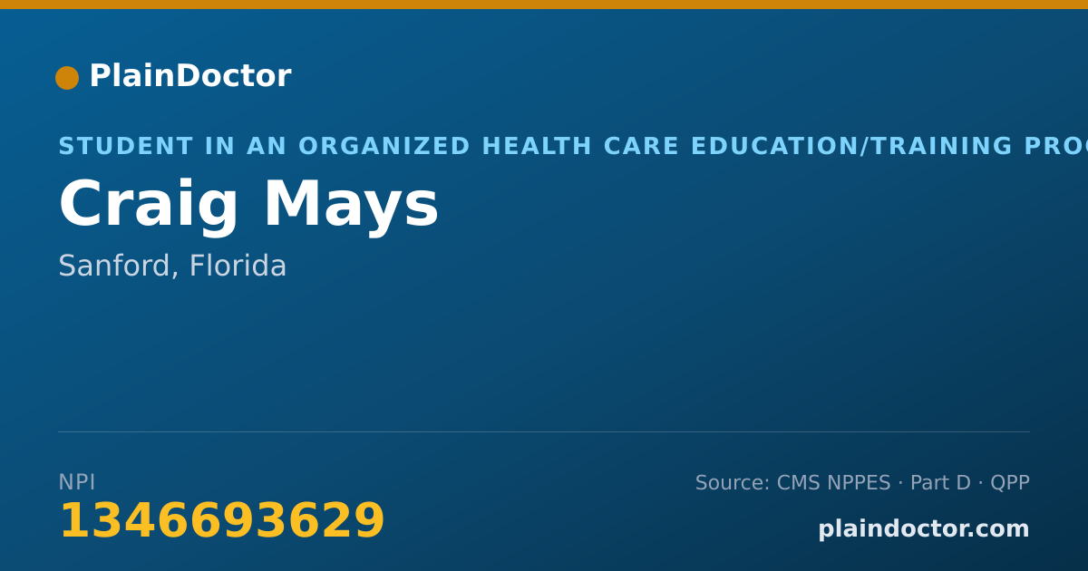 Shareable card for Craig Mays - Student in an Organized Health Care Education/Training Program, Sanford, FL