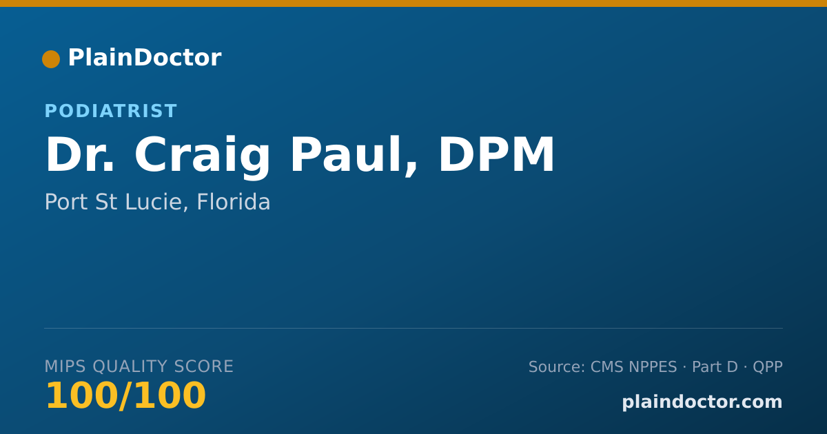 Shareable card for Craig Paul, DPM - Podiatrist, Port St Lucie, FL
