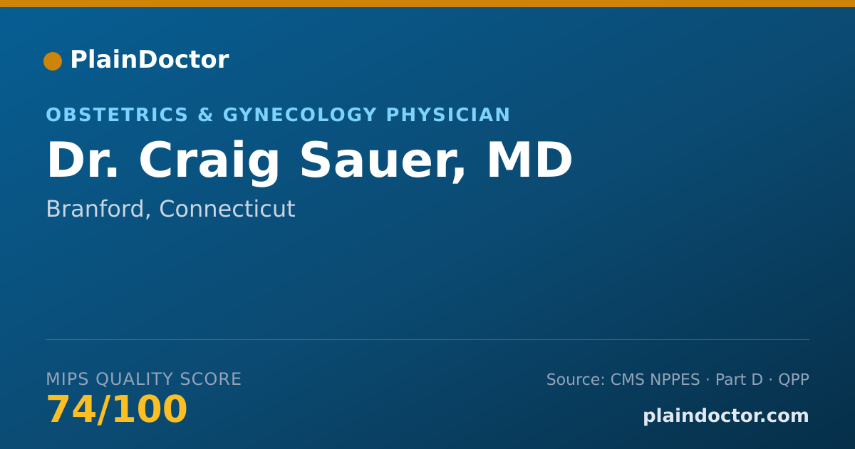 Shareable card for Craig Sauer, MD - Obstetrics & Gynecology Physician, Branford, CT