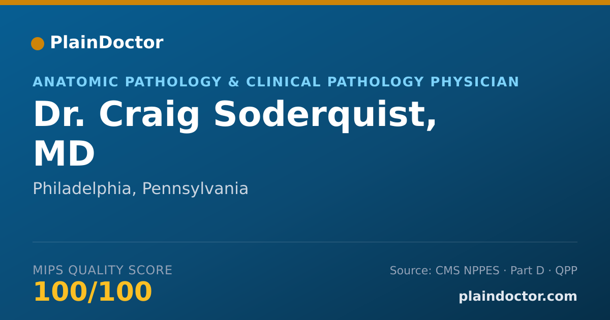 Shareable card for Craig Soderquist, MD - Anatomic Pathology & Clinical Pathology Physician, Philadelphia, PA