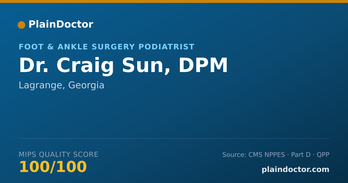 Shareable card for Craig Sun, DPM - Foot & Ankle Surgery Podiatrist, Lagrange, GA