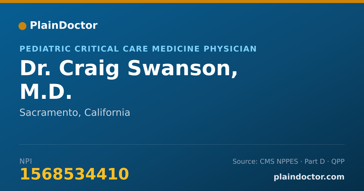 Shareable card for Craig Swanson, M.D. - Pediatric Critical Care Medicine Physician, Sacramento, CA