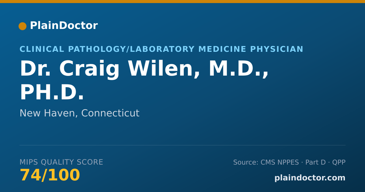 Shareable card for Craig Wilen, M.D., PH.D. - Clinical Pathology/Laboratory Medicine Physician, New Haven, CT