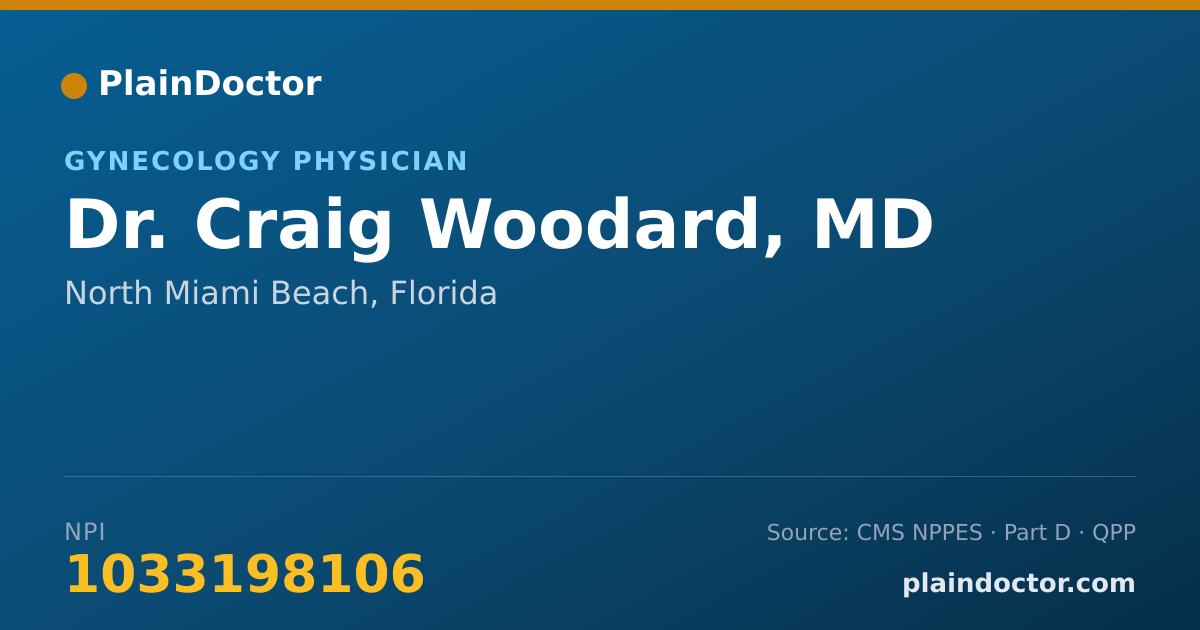 Shareable card for Craig Woodard, MD - Gynecology Physician, North Miami Beach, FL