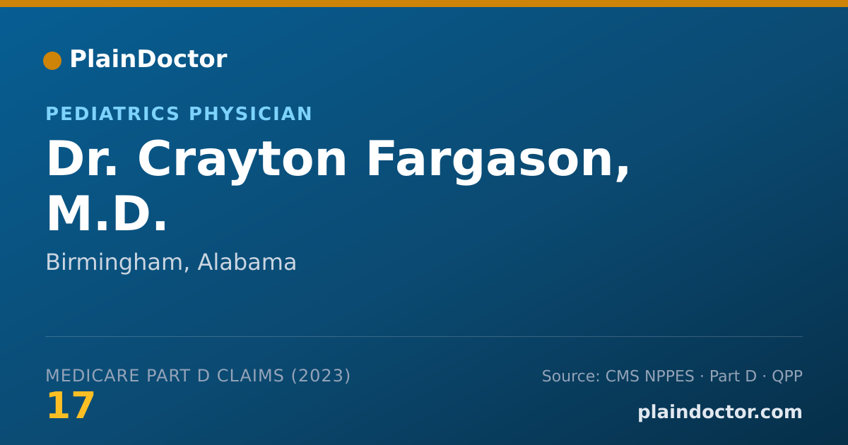 Shareable card for Crayton Fargason, M.D. - Pediatrics Physician, Birmingham, AL