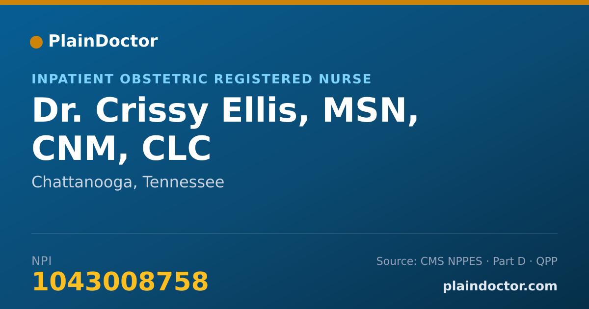 Shareable card for Crissy Ellis, MSN, CNM, CLC - Inpatient Obstetric Registered Nurse, Chattanooga, TN