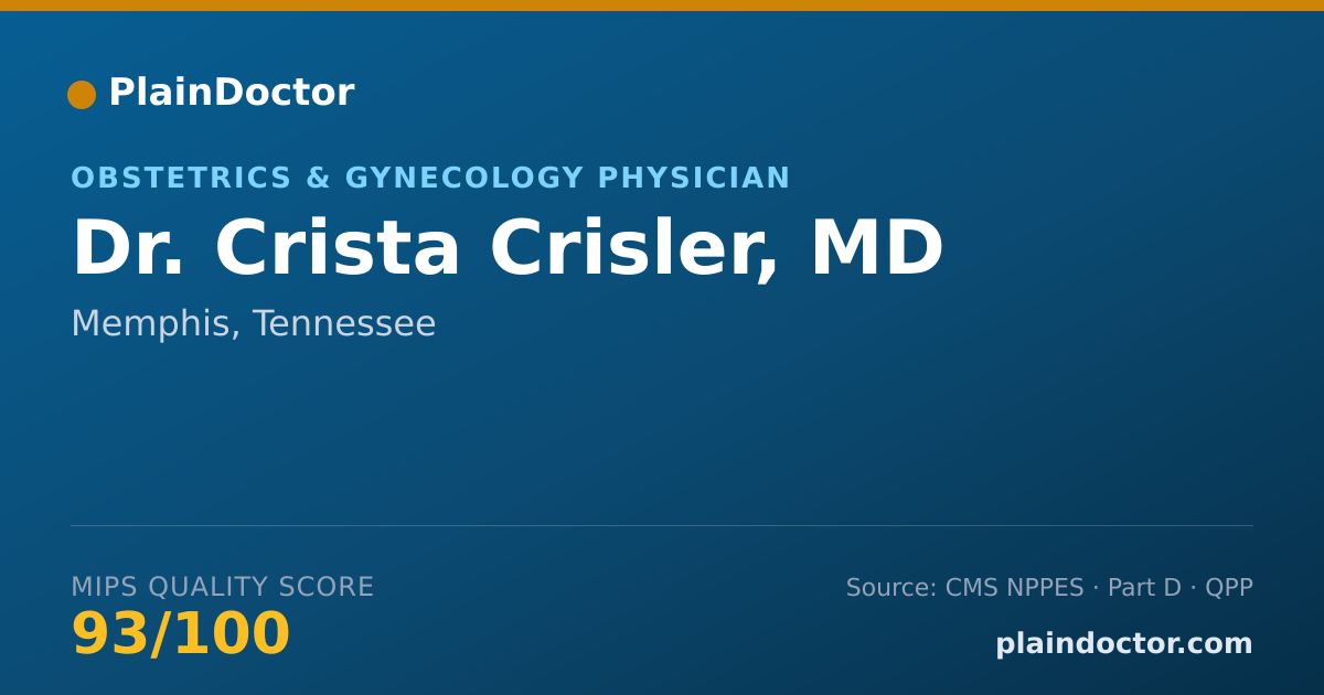 Shareable card for Crista Crisler, MD - Obstetrics & Gynecology Physician, Memphis, TN