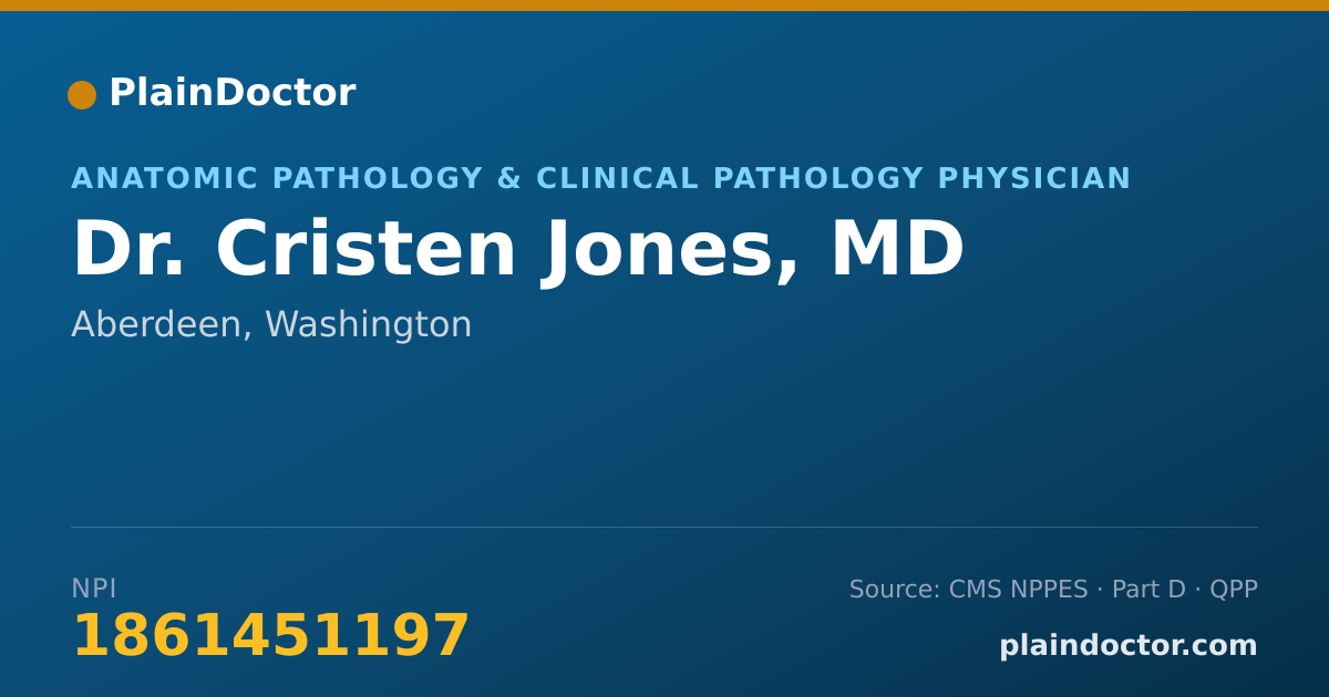 Shareable card for Cristen Jones, MD - Anatomic Pathology & Clinical Pathology Physician, Aberdeen, WA