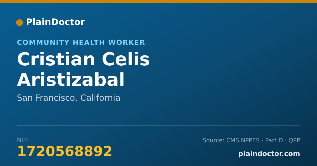 Shareable card for Cristian Celis Aristizabal - Community Health Worker, San Francisco, CA