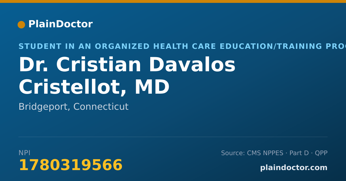 Shareable card for Cristian Davalos Cristellot, MD - Student in an Organized Health Care Education/Training Program, Bridgeport, CT