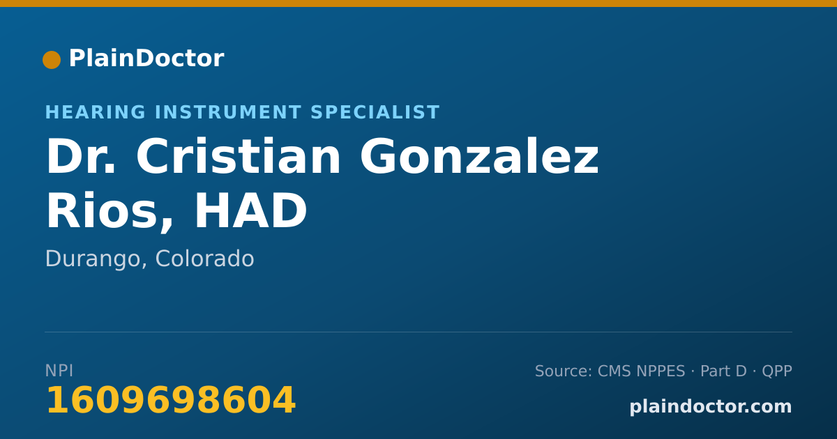 Shareable card for Cristian Gonzalez Rios, HAD - Hearing Instrument Specialist, Durango, CO