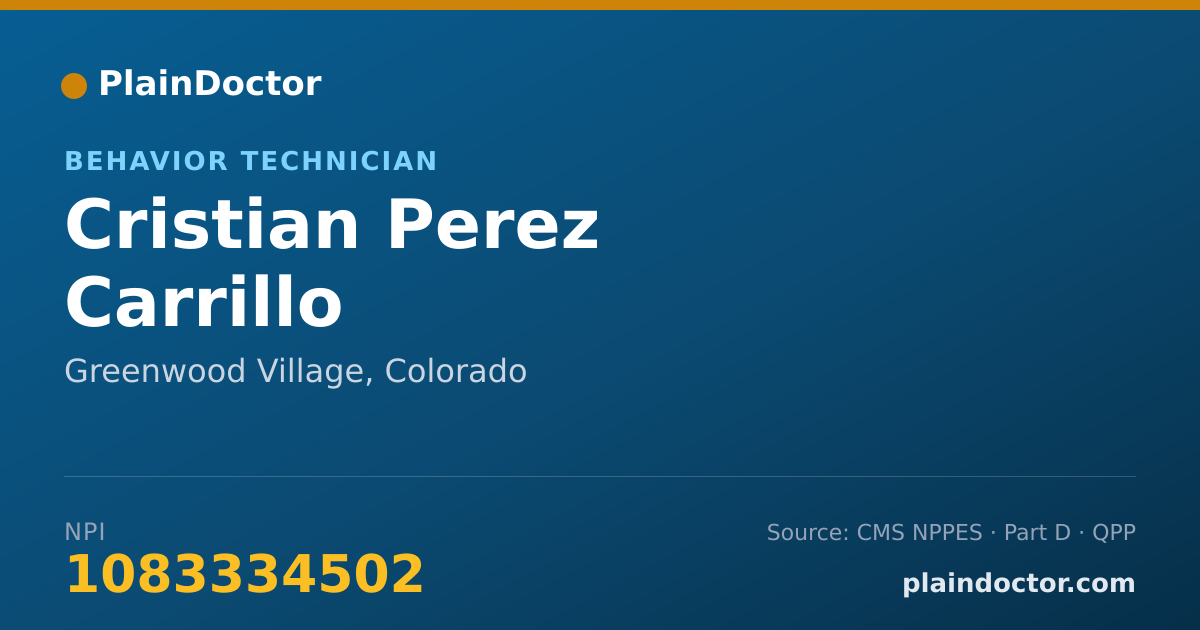 Shareable card for Cristian Perez Carrillo - Behavior Technician, Greenwood Village, CO