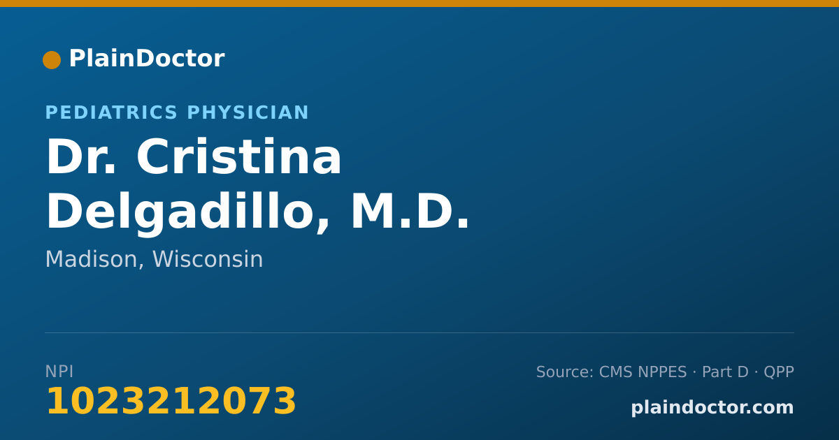 Shareable card for Cristina Delgadillo, M.D. - Pediatrics Physician, Madison, WI