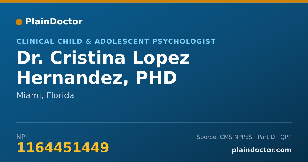 Shareable card for Cristina Lopez Hernandez, PHD - Clinical Child & Adolescent Psychologist, Miami, FL