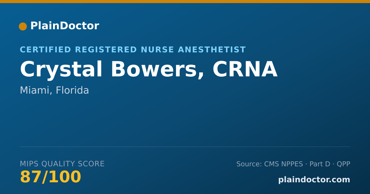 Shareable card for Crystal Bowers, CRNA - Certified Registered Nurse Anesthetist, Miami, FL