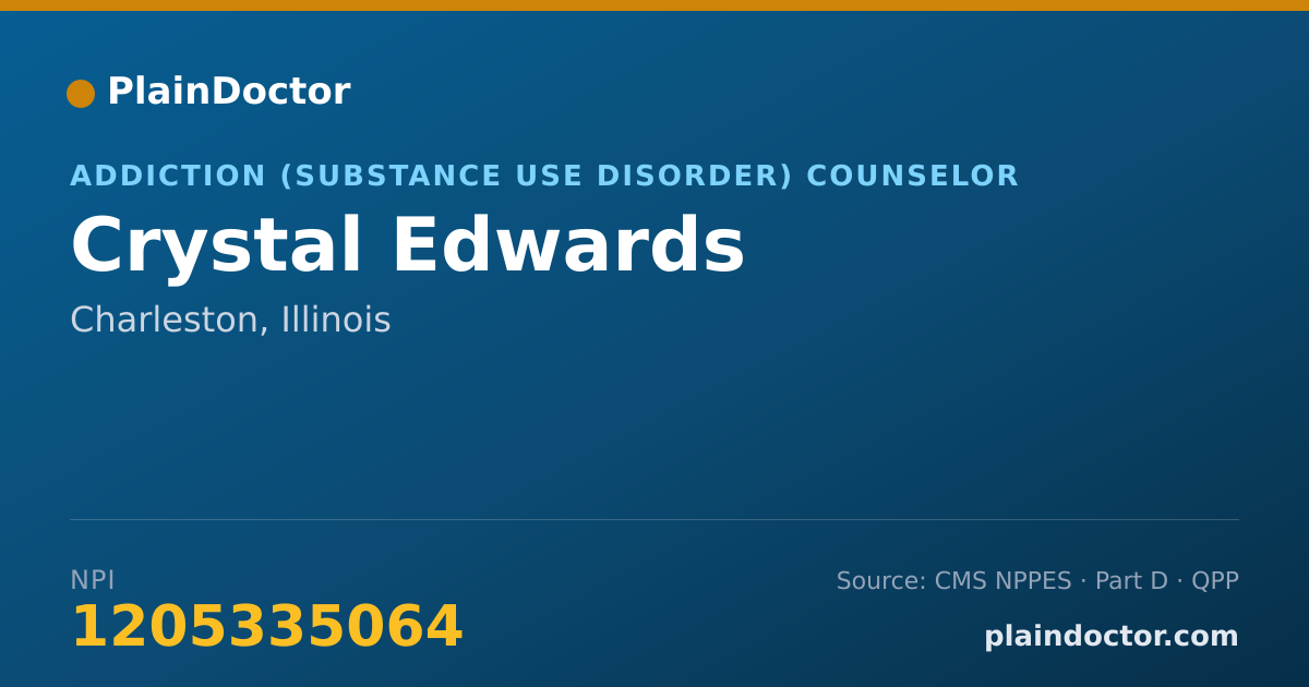Shareable card for Crystal Edwards - Addiction (Substance Use Disorder) Counselor, Charleston, IL