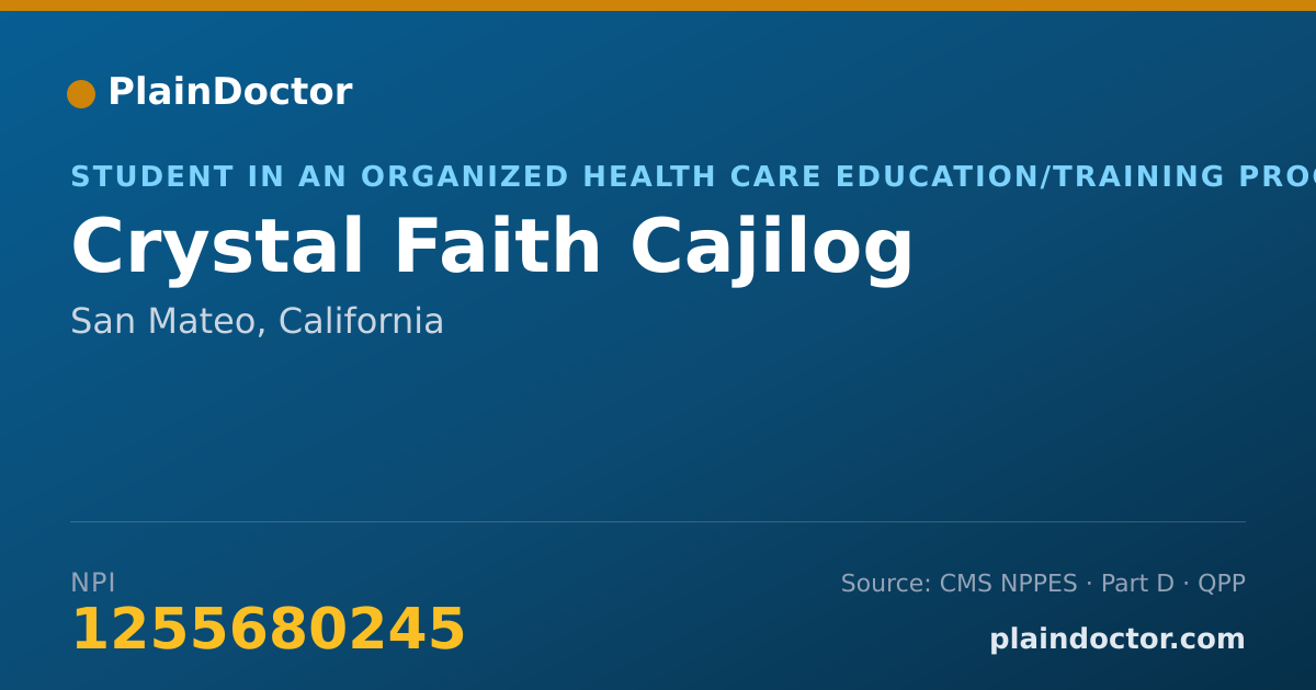 Shareable card for Crystal Faith Cajilog - Student in an Organized Health Care Education/Training Program, San Mateo, CA