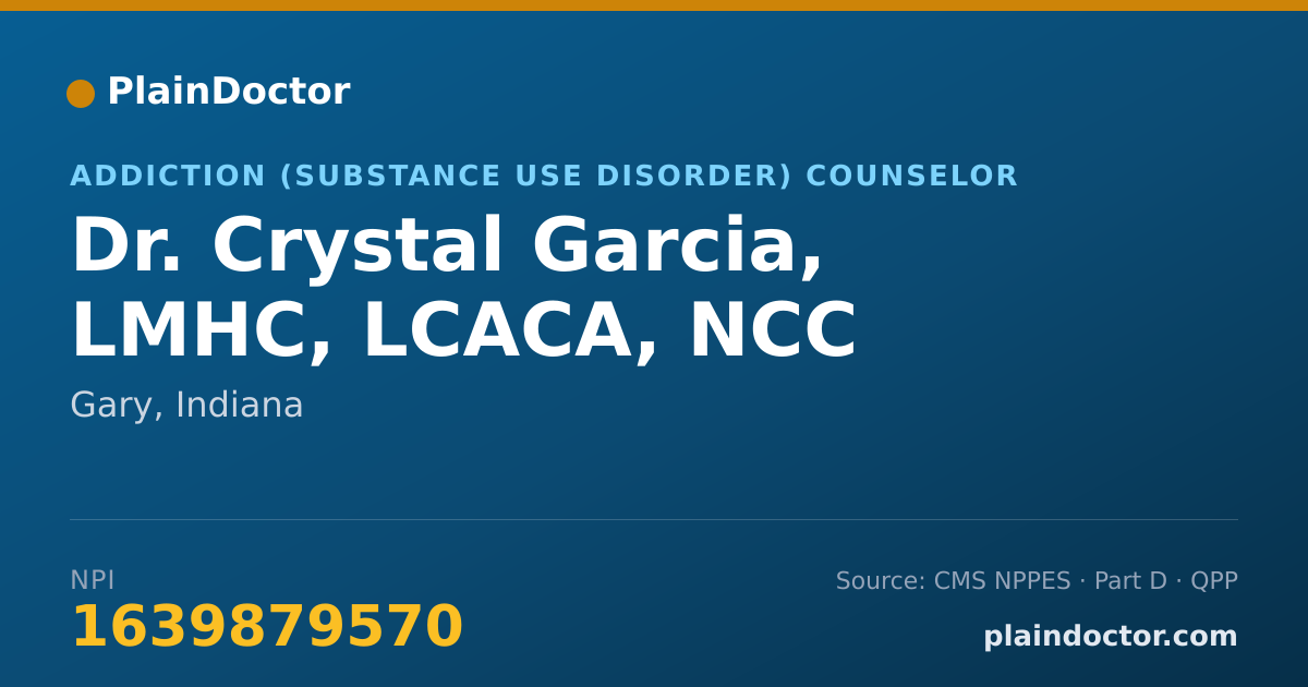 Shareable card for Crystal Garcia, LMHC, LCACA, NCC - Addiction (Substance Use Disorder) Counselor, Gary, IN