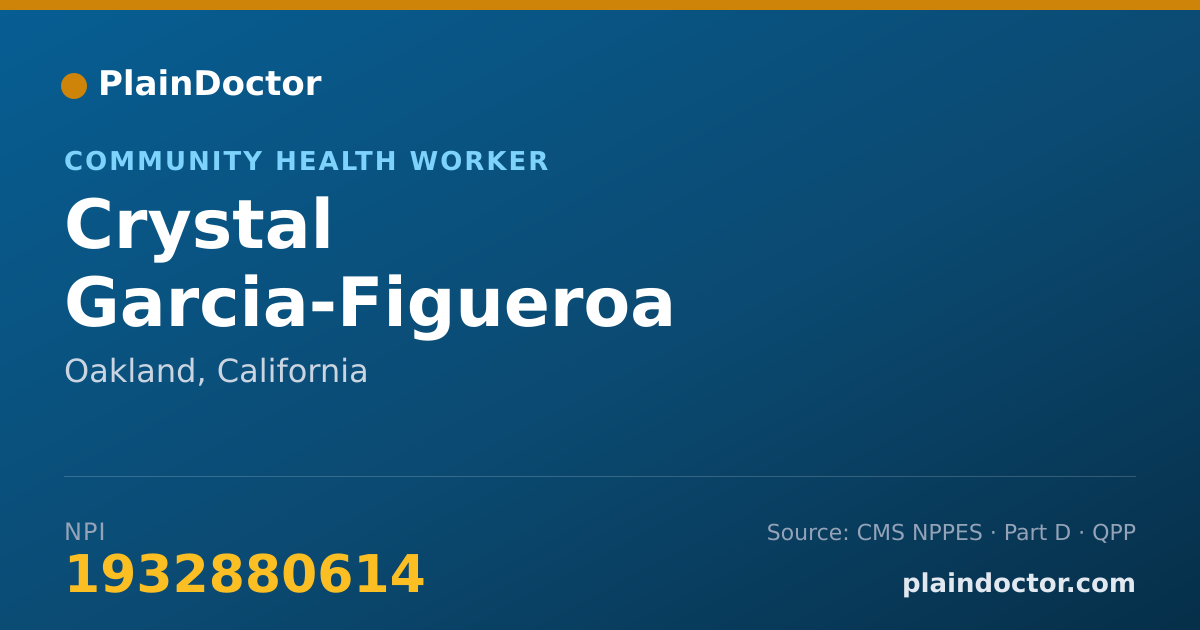 Shareable card for Crystal Garcia-Figueroa - Community Health Worker, Oakland, CA