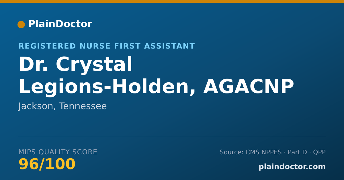 Shareable card for Crystal Legions-Holden, AGACNP - Registered Nurse First Assistant, Jackson, TN