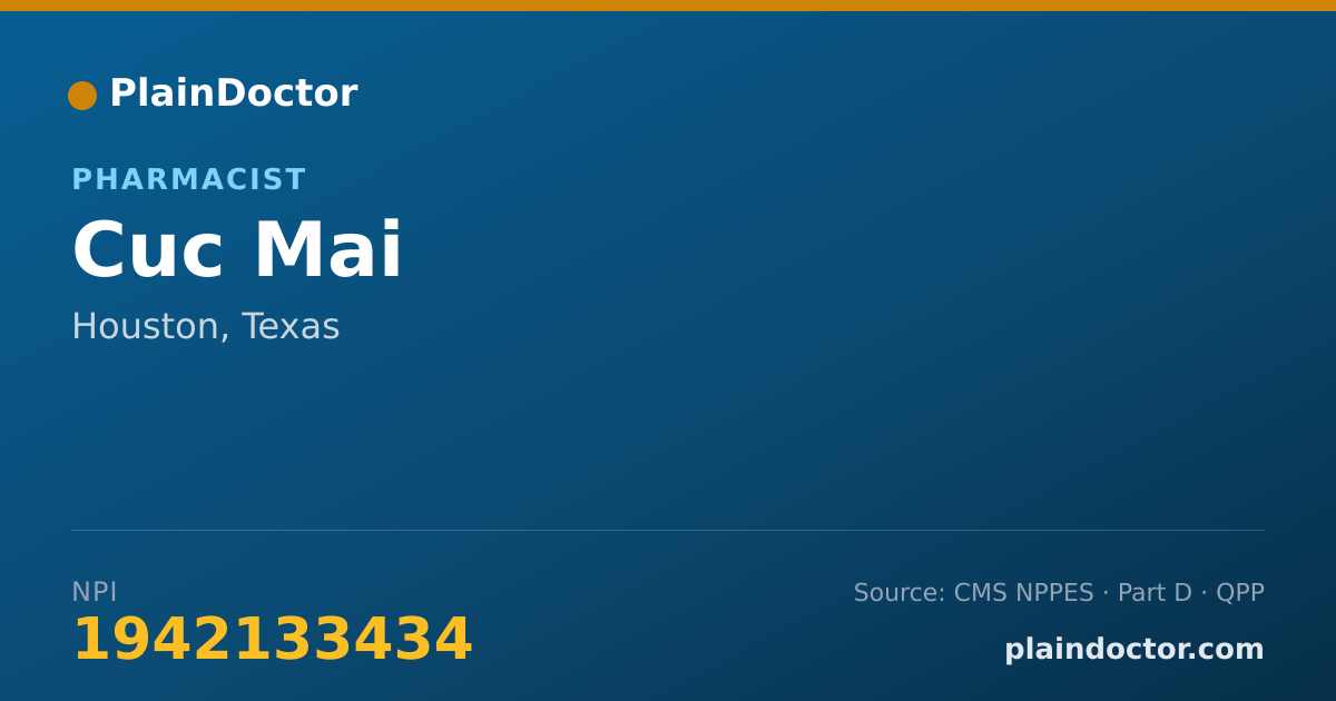 Shareable card for Cuc Mai - Pharmacist, Houston, TX
