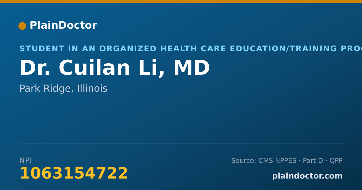 Shareable card for Cuilan Li, MD - Student in an Organized Health Care Education/Training Program, Park Ridge, IL