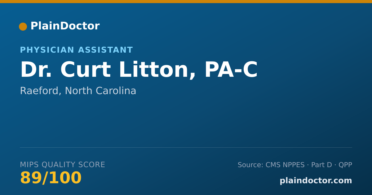 Shareable card for Curt Litton, PA-C - Physician Assistant, Raeford, NC