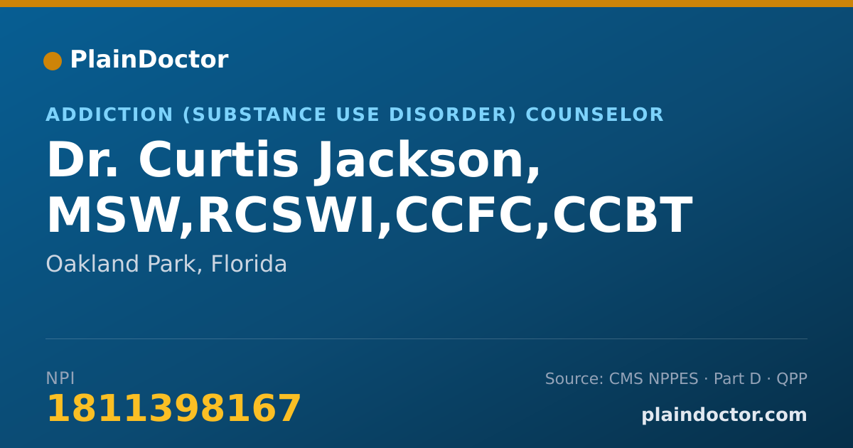 Shareable card for Curtis Jackson, MSW,RCSWI,CCFC,CCBT - Addiction (Substance Use Disorder) Counselor, Oakland Park, FL