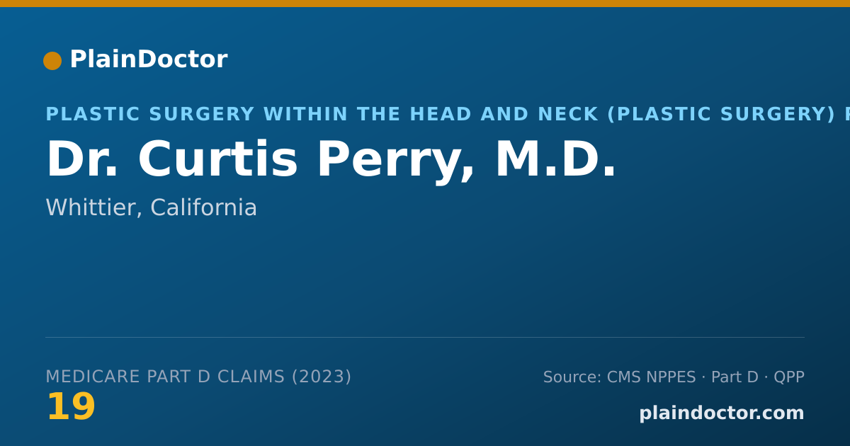 Shareable card for Curtis Perry, M.D. - Plastic Surgery Within the Head and Neck (Plastic Surgery) Physician, Whittier, CA