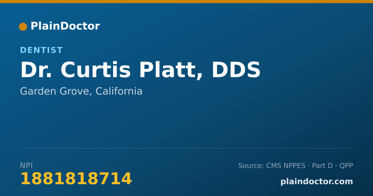 Shareable card for Curtis Platt, DDS - Dentist, Garden Grove, CA