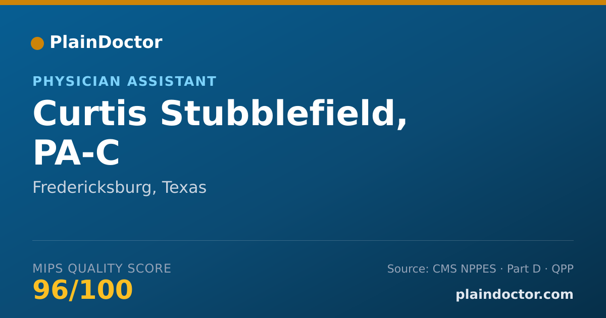 Shareable card for Curtis Stubblefield, PA-C - Physician Assistant, Fredericksburg, TX