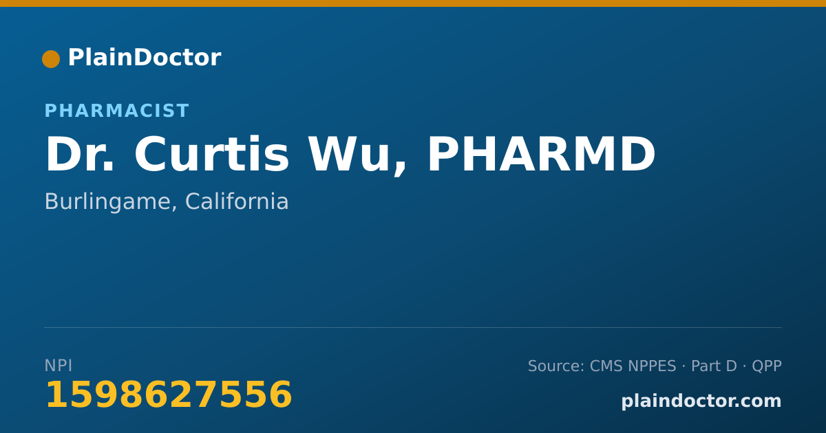 Shareable card for Curtis Wu, PHARMD - Pharmacist, Burlingame, CA
