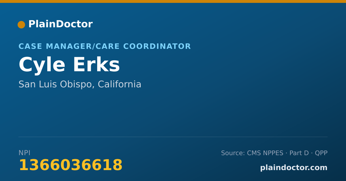 Shareable card for Cyle Erks - Case Manager/Care Coordinator, San Luis Obispo, CA