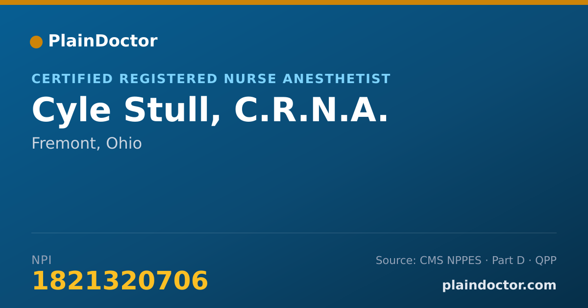Shareable card for Cyle Stull, C.R.N.A. - Certified Registered Nurse Anesthetist, Fremont, OH
