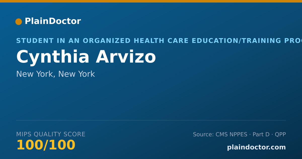 Shareable card for Cynthia Arvizo - Student in an Organized Health Care Education/Training Program, New York, NY
